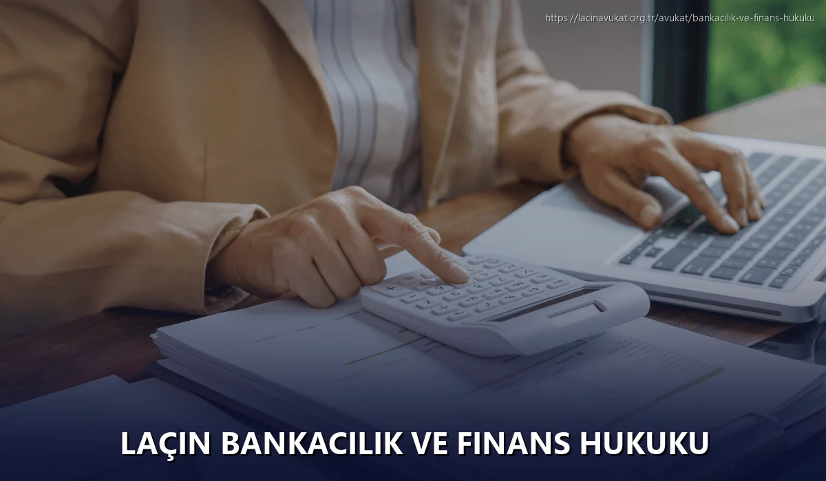 Laçin Bankacılık ve Finans Hukuku