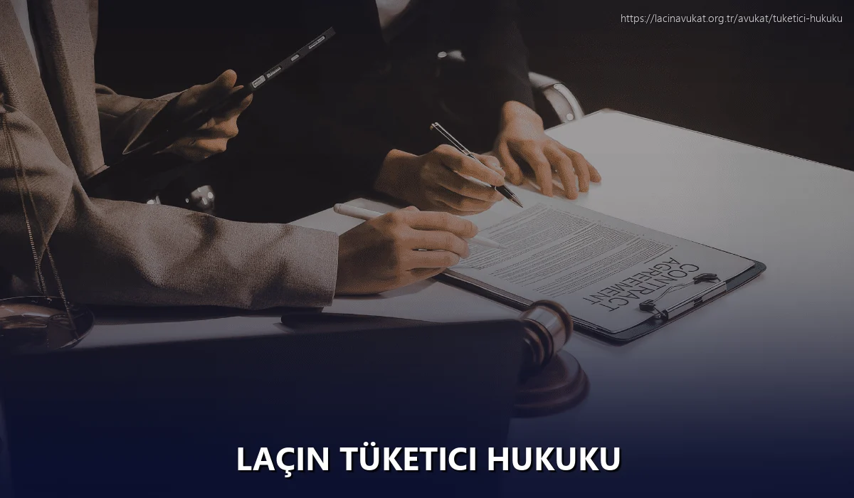 Laçin Tüketici Hukuku